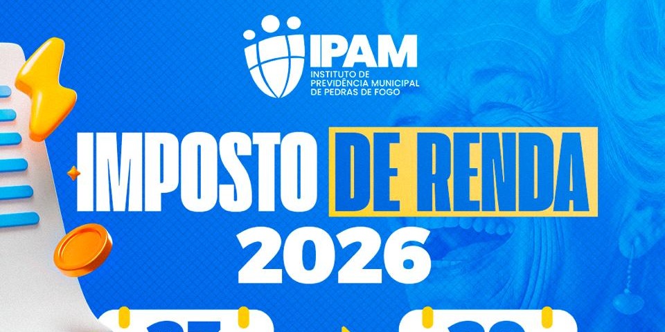O Instituto de Previdência Municipal de Pedras de Fogo – IPAM informa que o Informe de Rendimentos referente ao ano-base 2025 (exercício 2026) já está disponível.
